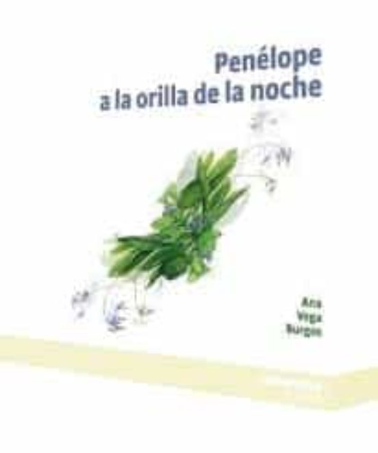 Penelope A La Orilla De La Noche
