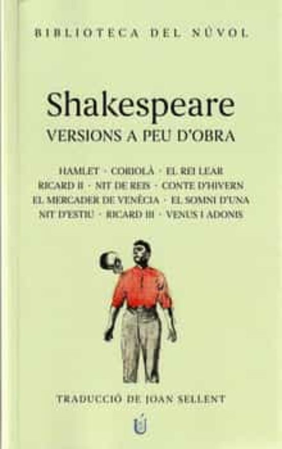 Shakespeare. Versions a Peu D Obra