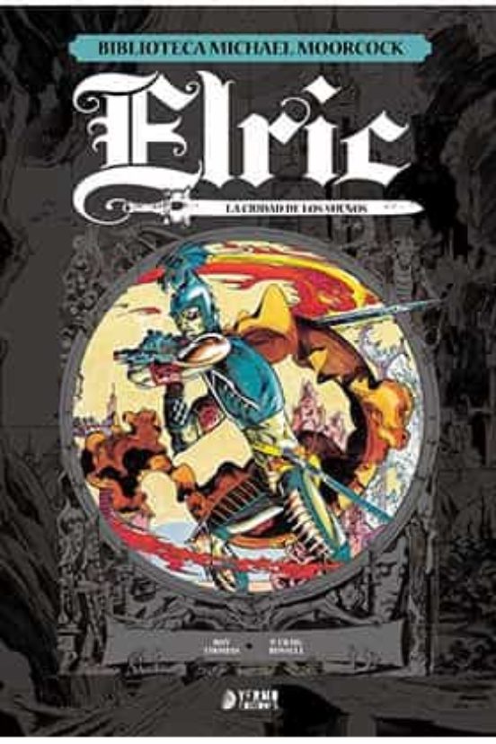 Elric La Ciudad De Los Sueños