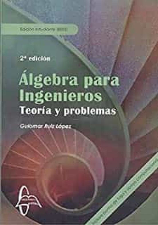 Albegra Para Ingenieros: Teoria Y Problemas
