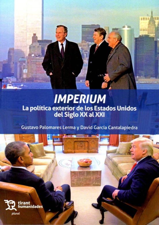 Imperium. La Política Exterior De Los Estados Unidos Del Siglo Xx Al X