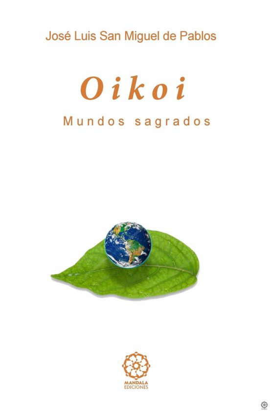 Oikoi. Mundos Sagrados