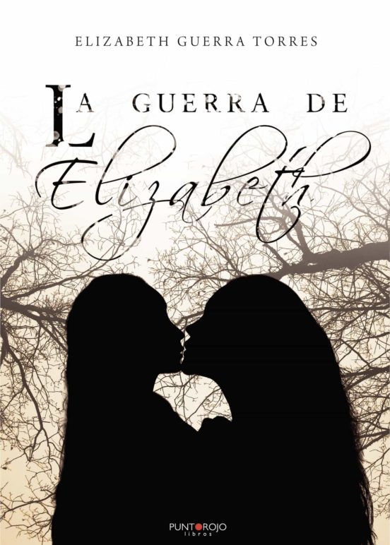 La Guerra De Elizabeth