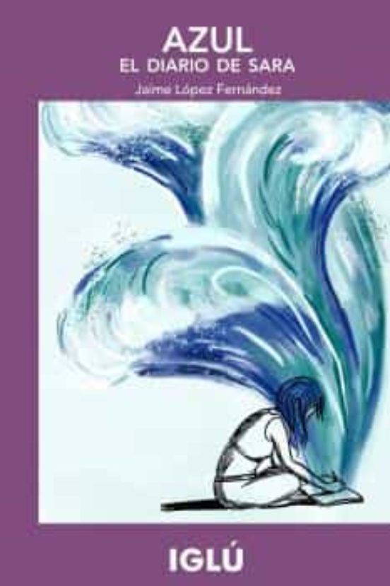 Azul. El Diario De Sara