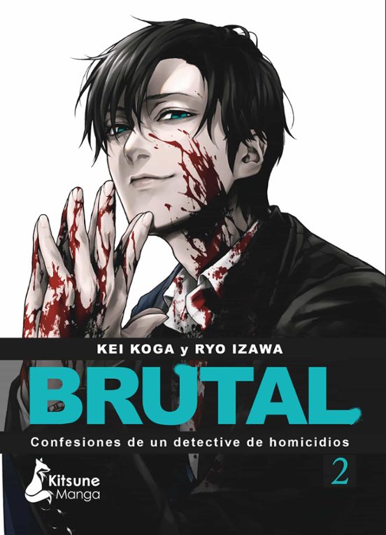 ¡Brutal! Confesiones De Un Detective De Homicidios 2