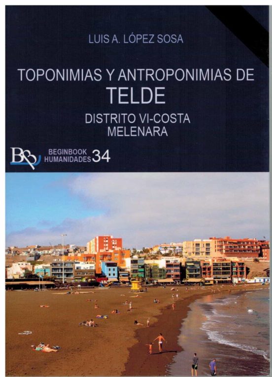 Toponimias y Antroponimias de Telde. Distrito VI Costa Melenara