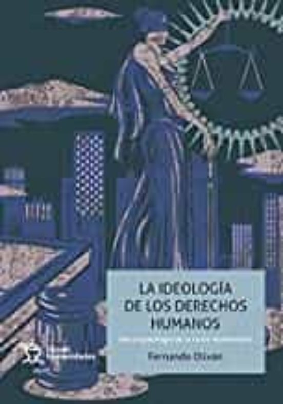 La Ideología De Los Derechos Humanos