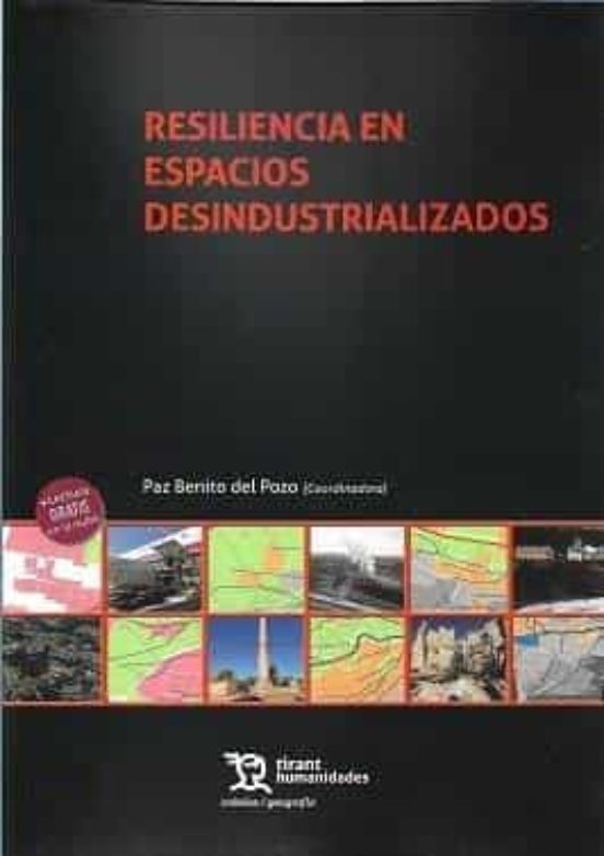 Resiliencia En Espacios Desindustrializados