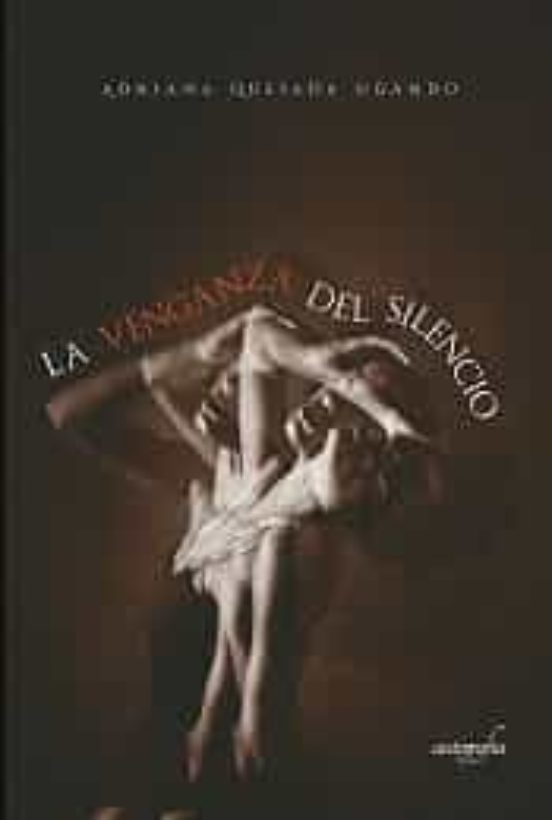 La Venganza Del Silencio