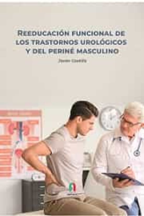 Reeducacion Funcional De Los Trastornos Urologicos