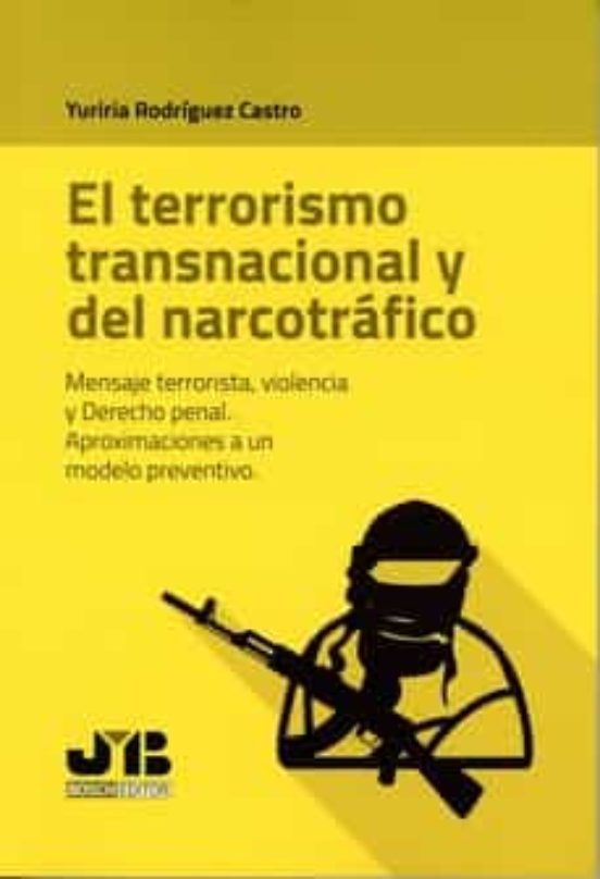 El Terrorismo Transnacional Y Del Narcotráfico