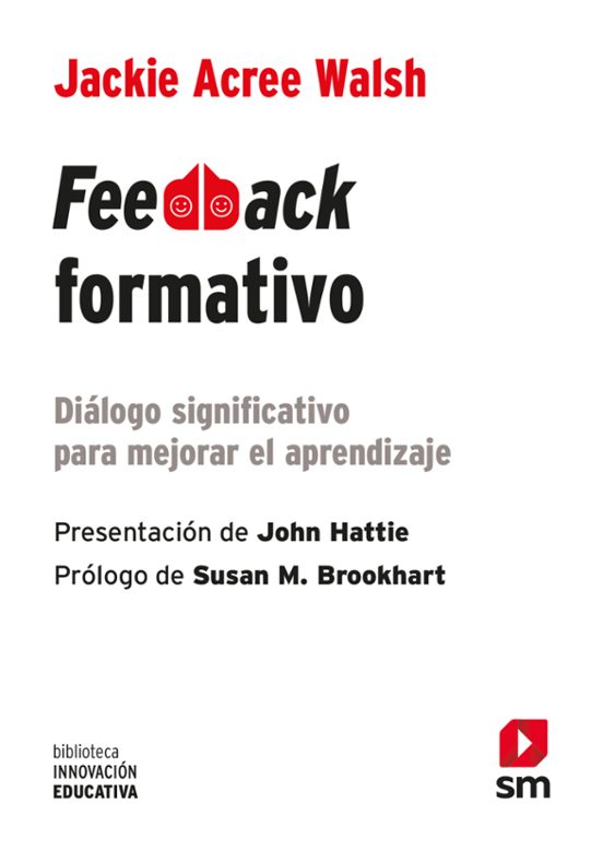 Feedback Formativo: Dialogo Significativo Para Mejorar El Aprendizaje
