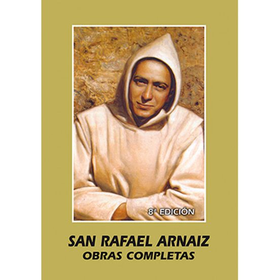 San Rafael Arnaiz. Obras Completas