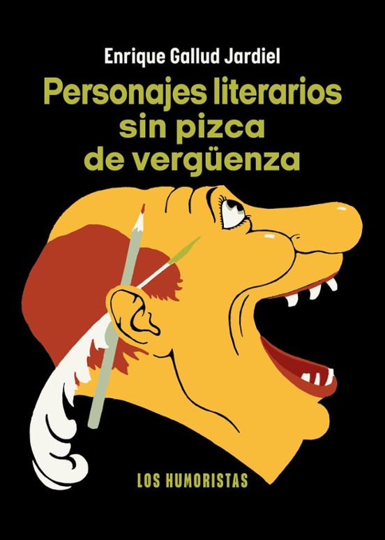 Personajes Literarios Sin Pizca De Vergüenza