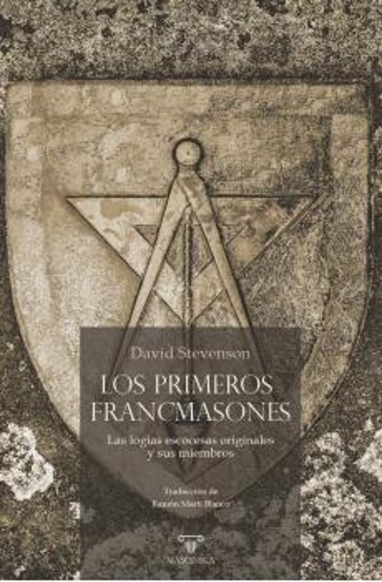 Los Primeros Francmasones