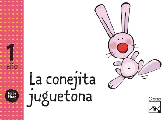 Proyecto Torbellinos: La Conejita Juguetona 1 Años Carpeta