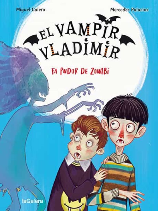 El vampir Vladimir 3. Fa pudor de zombi