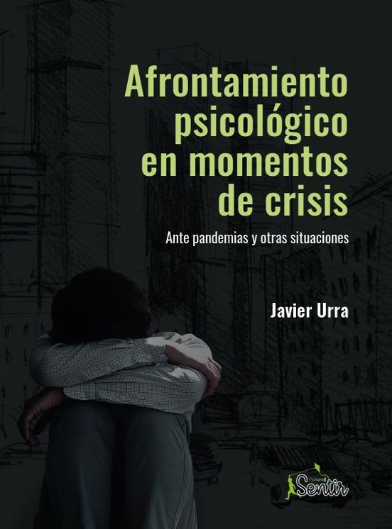 Afrontamiento Psicológico En Momentos De Crisis