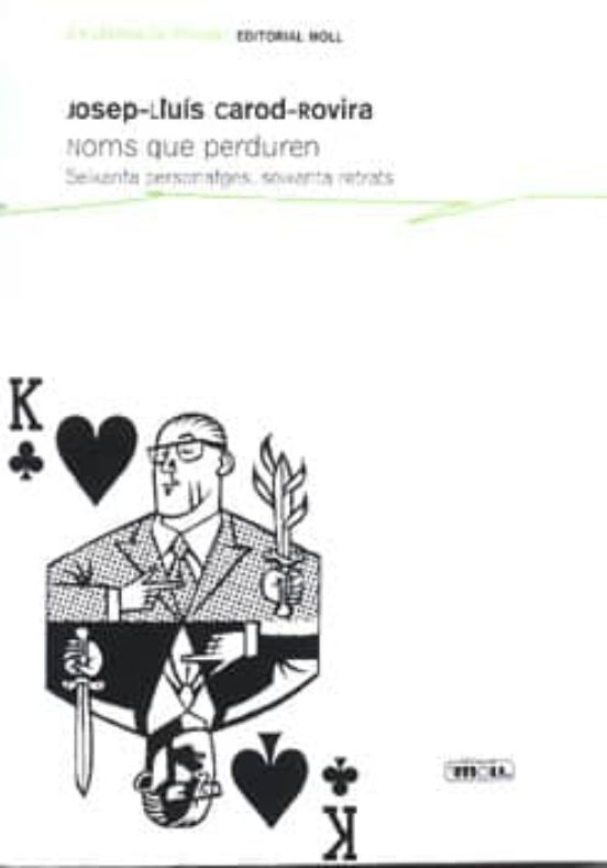 Noms Que Perduren: Seixanta Personatges Seixanta Retrats