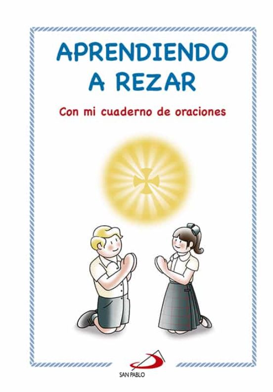 Aprendiendo A Rezar Con Mi Cuaderno De Oraciones