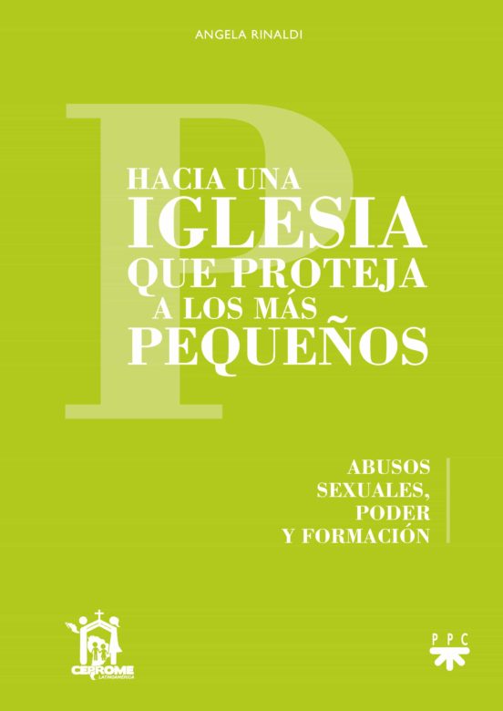 Hacia Una Iglesia Que Proteja A Los Más Pequeños