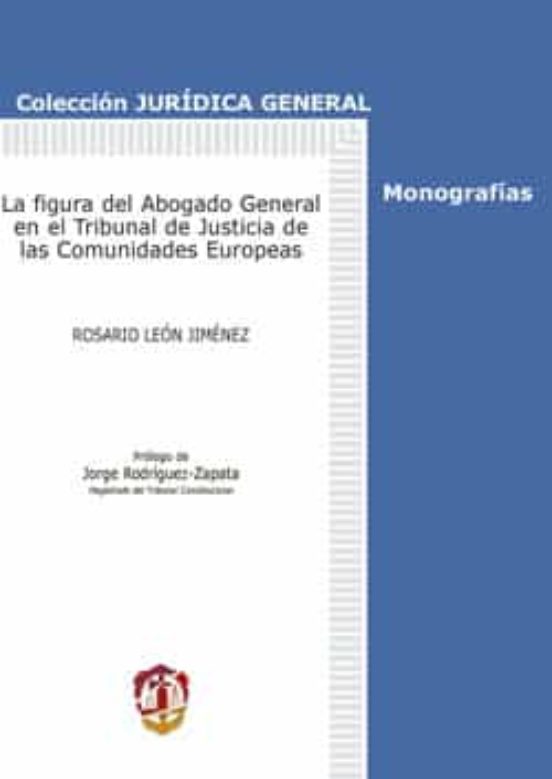 Figura Del Abogado General En El Tribunal De Justicia De Las Cmun Idad