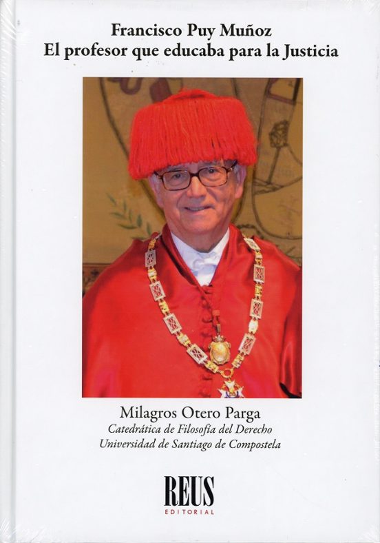Francisco Puy Muñoz. El Profesor Que Educaba Para La Justicia