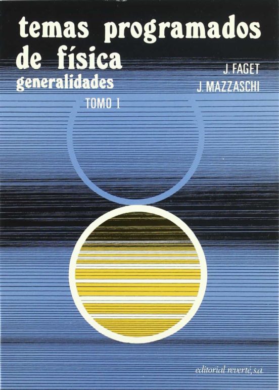 Temas Programados De Fisica Tomo 1 Generalidades