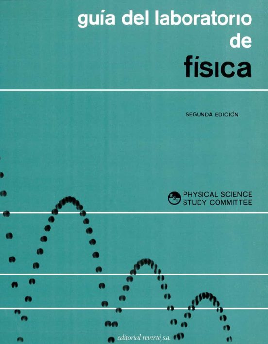 P S S C Fisica Guia Del Laboratorio