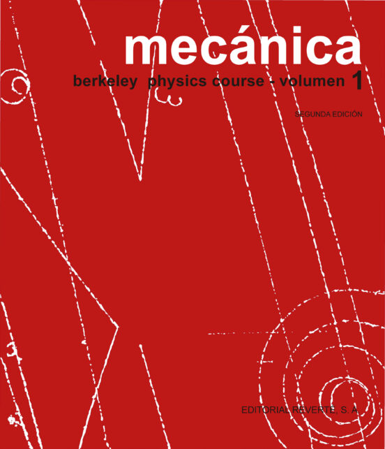 Curso De Fisica De Berkeley : Mecanica