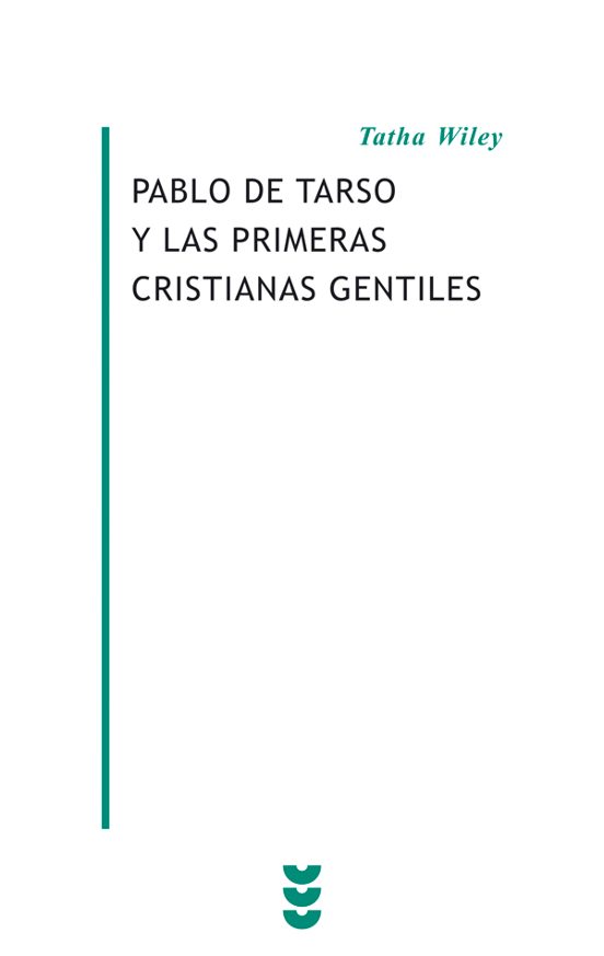Pablo De Tarso Y Las Primeras Cristianas Gentiles