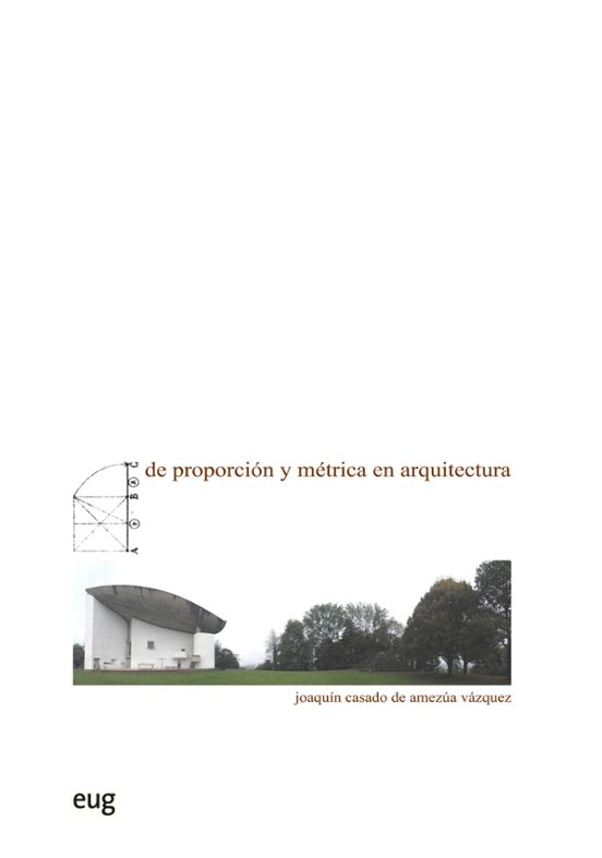 De Proporción Y Métrica En Arquitectura