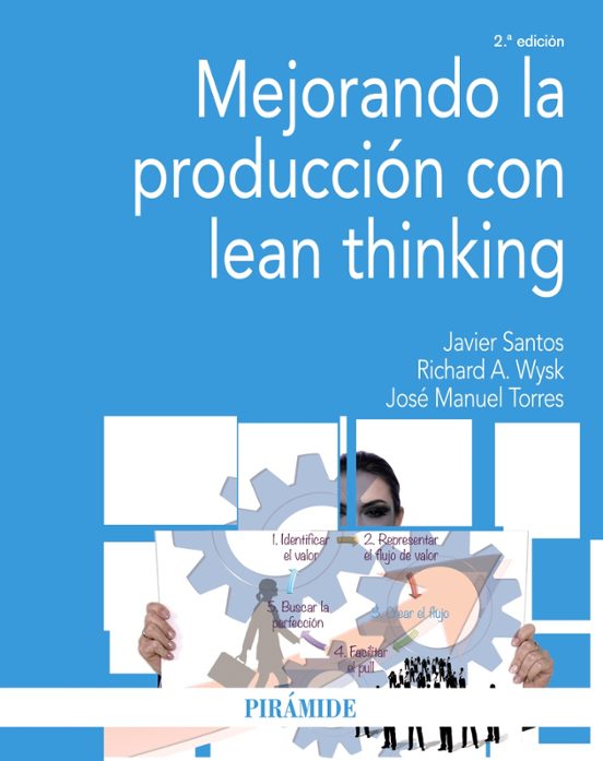 Mejorando La Produccion Con Lean Thinking