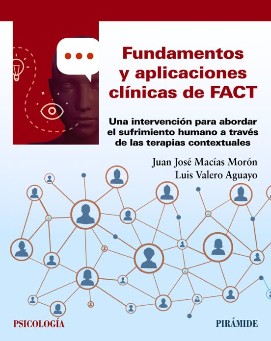 Fundamentos Y Aplicaciones Clinicas De Fact: Una Intervencion Para Abo