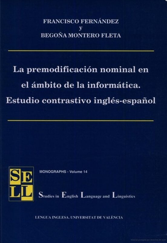 La Premodificación Nominal En El Ámbito De La Informática. Estudio Contrastivo Inglés-español