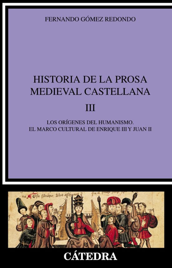 Historia De La Prosa Medieval Castellana Iii: Los Origenes Del Hu Mani