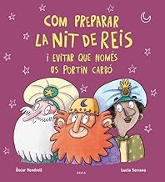 Com preparar la nit de Reis i evitar que només us portin carbó
