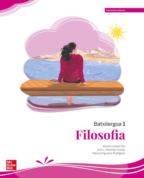Filosofia Batxilergoa 1º Euskadi. Edición Lomloe