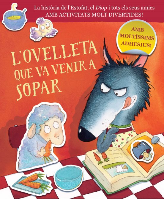 L Ovelleta Que Va Venir A Sopar: Quadern D Activitats