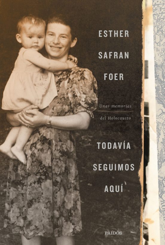 Todavia Seguimos Aqui: Unas Memorias Del Holocausto