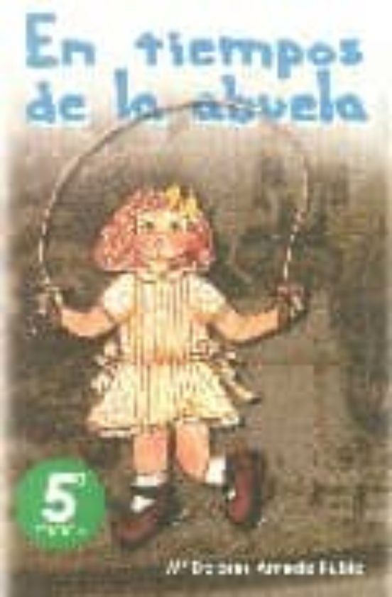 En Tiempos De La Abuela