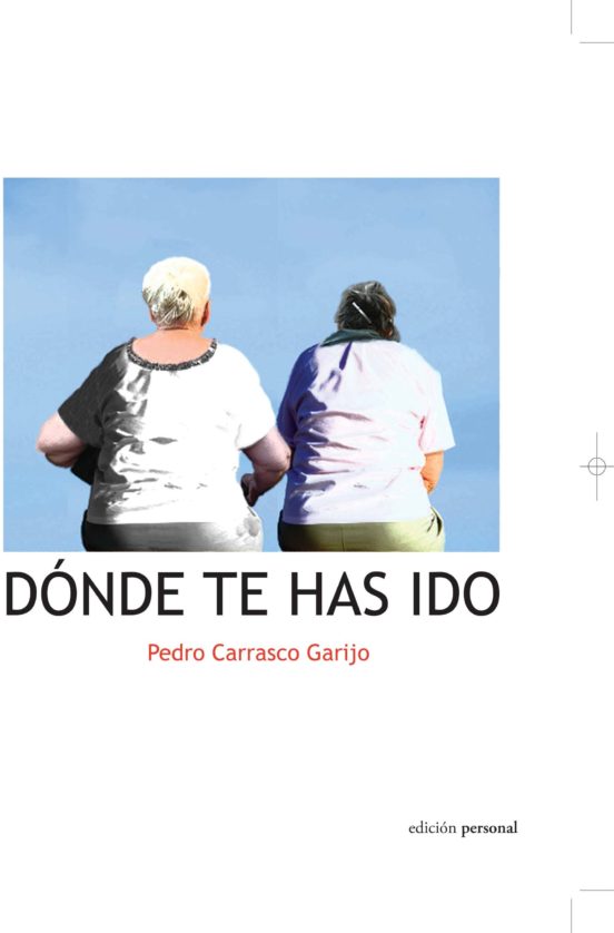 Donde Te Has Ido