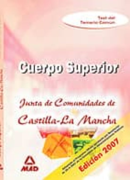 Cuerpo Superior De La Junta De Comunidades De Castilla La Mancha. Test