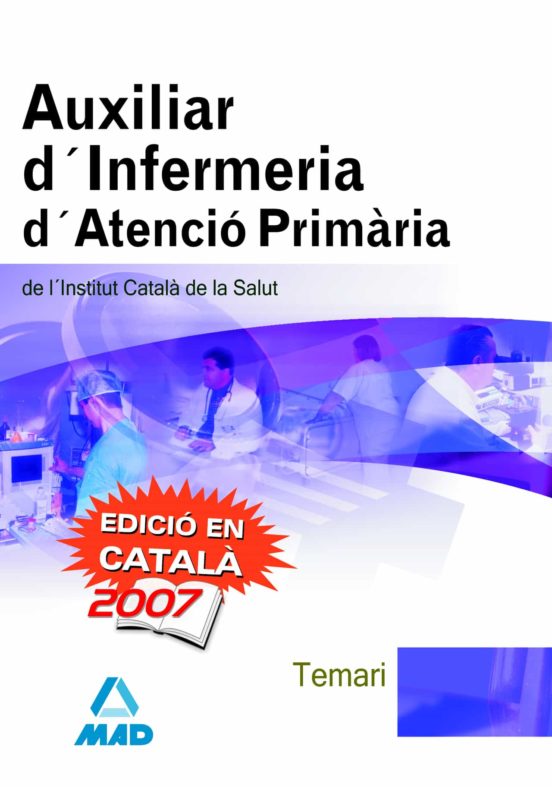 Auxiliars D Infermeria D Atencio De L Institut Catala De La Salut . Te