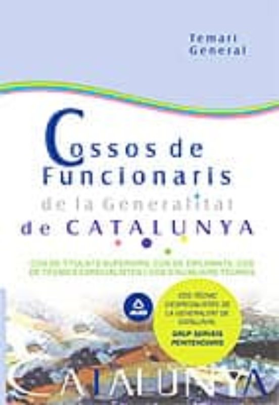 Cossos De Funcionaris De La Generalitat De Catalunya: Temari Gene Ral