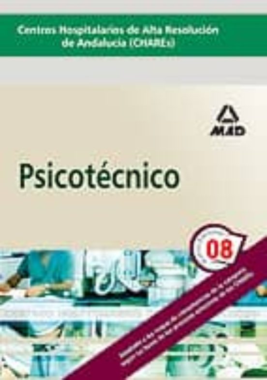 Psicotécnico. Centros Hospitalarios De Alta Resolución De Andalucía