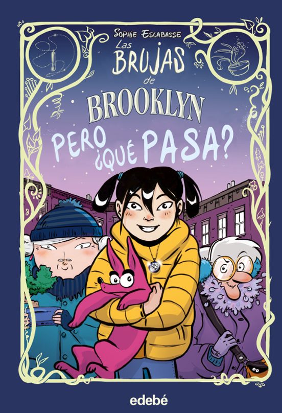 Las Brujas De Brooklyn 2 Pero ¿que Pasa?