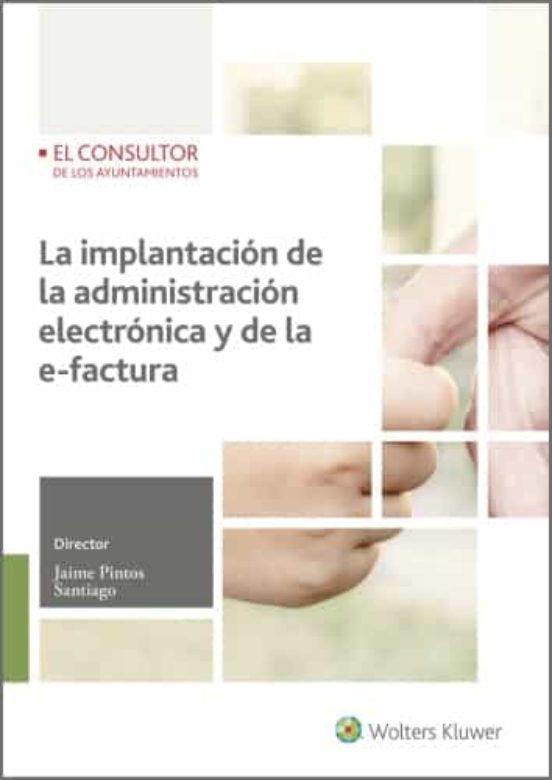 La Implantación De La Administración Electrónica Y De La E-factura