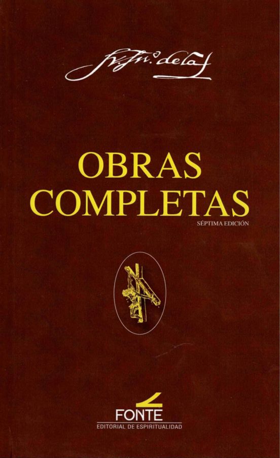 Obras Completas San Juan De La Cruz. Edición Crítica