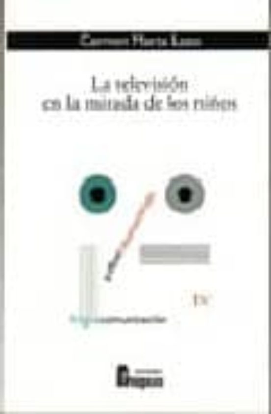 La Television En La Mirada De Los Niños